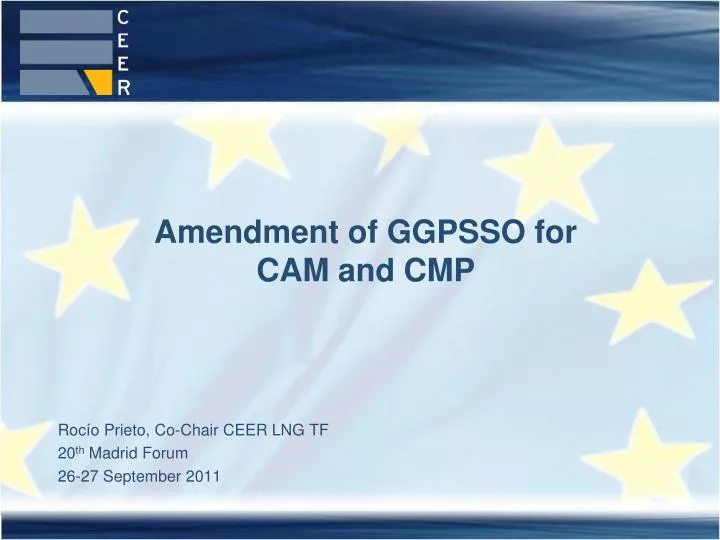 amendment of ggpsso for cam and cmp