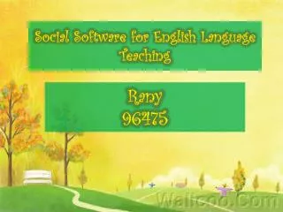 Social Software for English Language Teaching