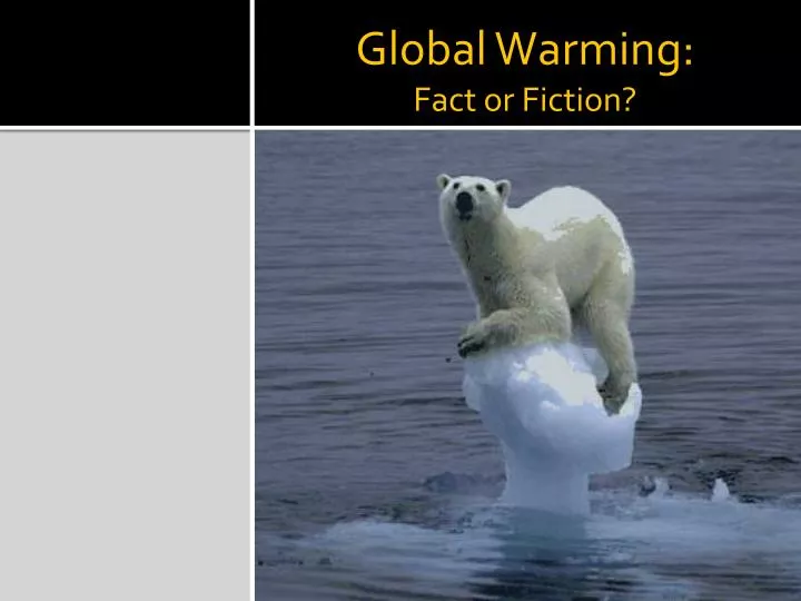 global warming fact or fiction