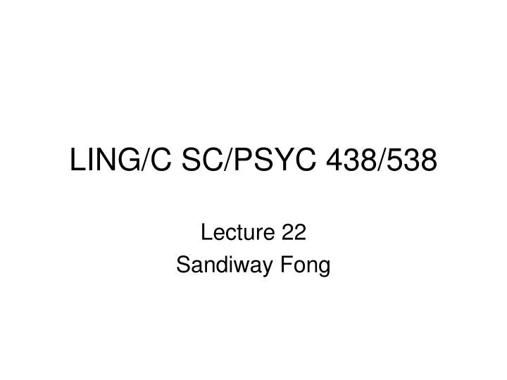 ling c sc psyc 438 538