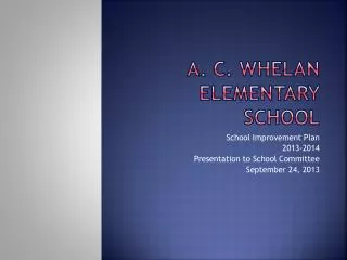 A. C. Whelan Elementary School