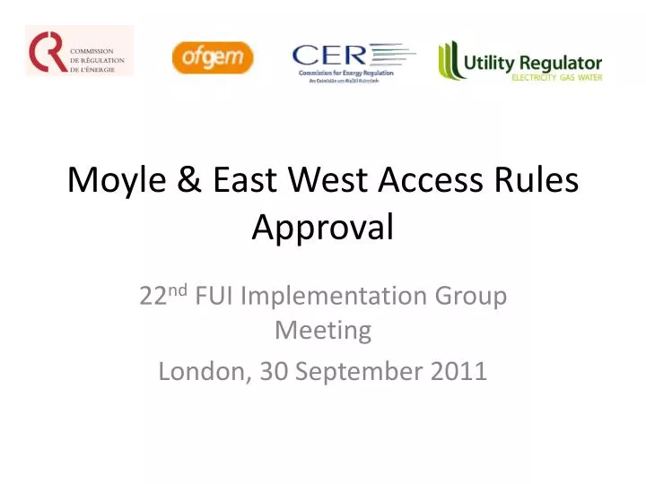 moyle east west access rules approval