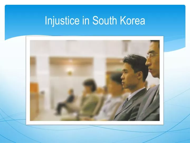 injustice in south korea