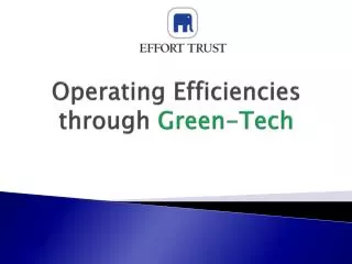 Operating Efficiencies through Green-Tech