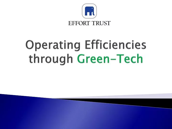 operating efficiencies through green tech