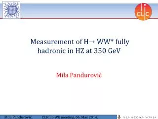 Measurement of H ? WW* fully hadronic in HZ at 350 GeV