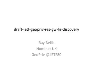 draft - ietf- geopriv-res-gw-lis-discovery