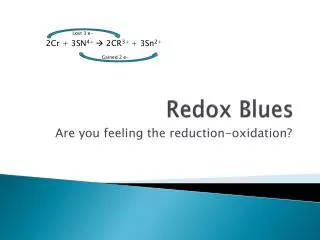 Redox Blues