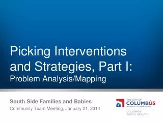 Picking Interventions and Strategies, Part I: Problem Analysis/Mapping