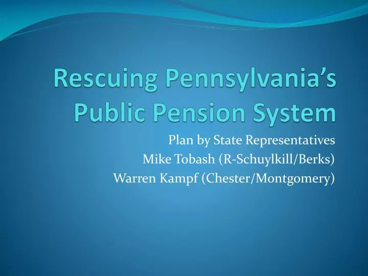 rescuing pennsylvania s public pension system