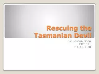 Rescuing the Tasmanian Devil