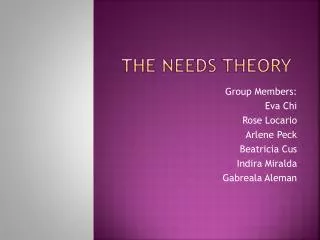 The needs theory