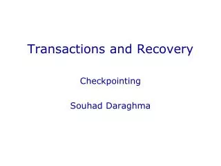 Transactions and Recovery