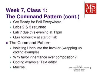 Week 7, Class 1: The Command Pattern (cont.)