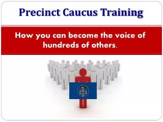 Precinct Caucus Training