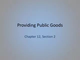 Providing Public Goods