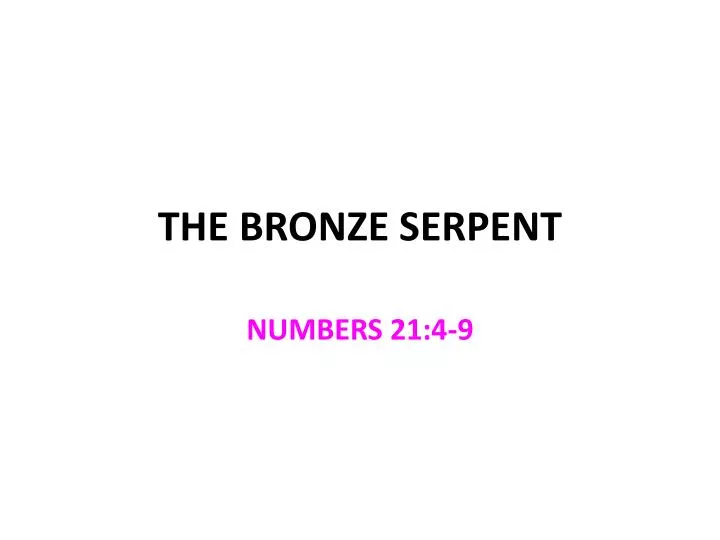 the bronze serpent