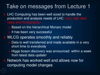 Take on messages from Lecture 1
