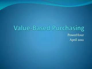 Value-Based Purchasing
