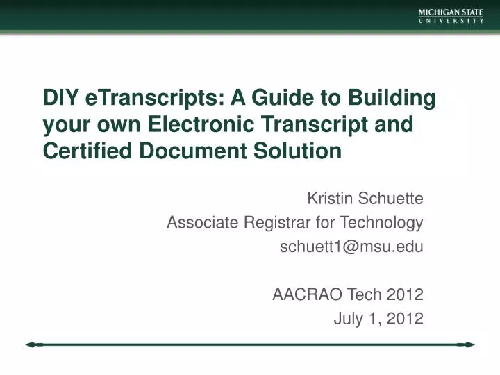 diy etranscripts a guide to building your own electronic transcript and certified document solution