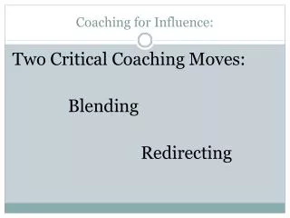 Coaching for Influence: