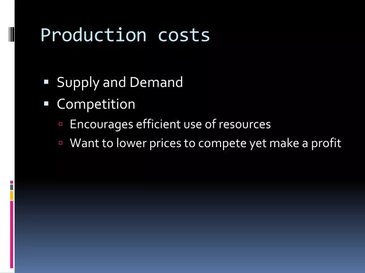 production costs