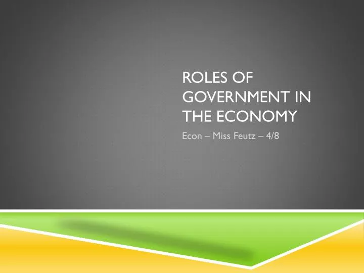 roles of government in the economy