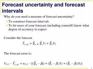 Forecast uncertainty and forecast intervals