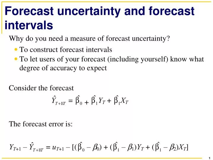 forecast uncertainty and forecast intervals