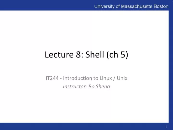 lecture 8 shell ch 5