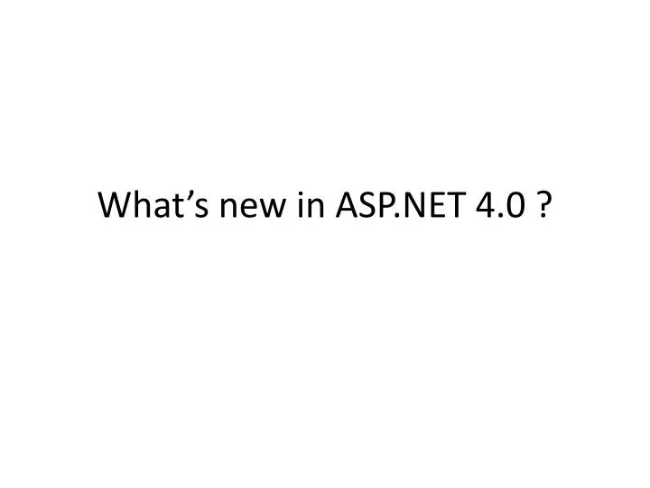what s new in asp net 4 0