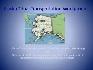 Alaska Tribal Transportation Workgroup