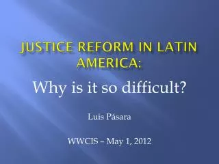 Justice reform in Latin America :
