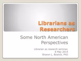 Librarians as Researchers