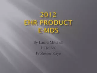 2012 EHR Product E-MDs