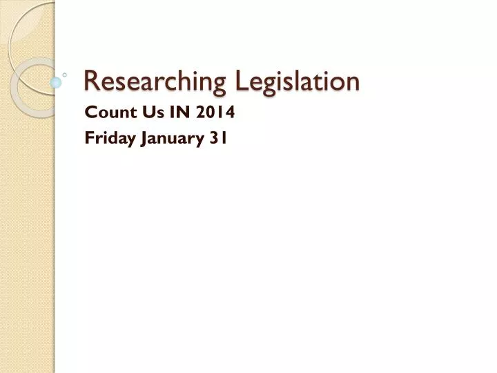 researching legislation