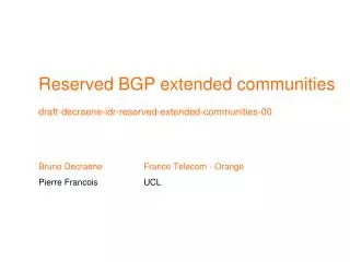 Reserved BGP extended communities draft-decraene-idr-reserved-extended-communities-00