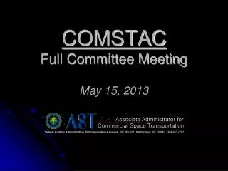 COMSTAC Full Committee Meeting May 15 , 2013