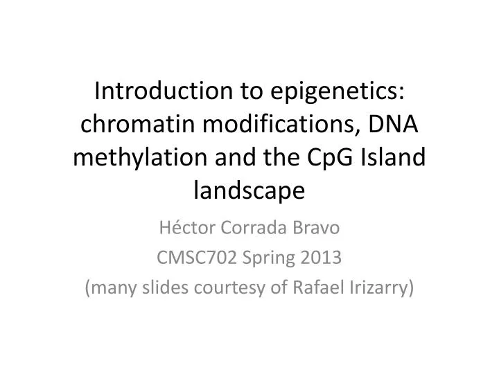 introduction to epigenetics chromatin modifications dna methylation and the cpg island landscape
