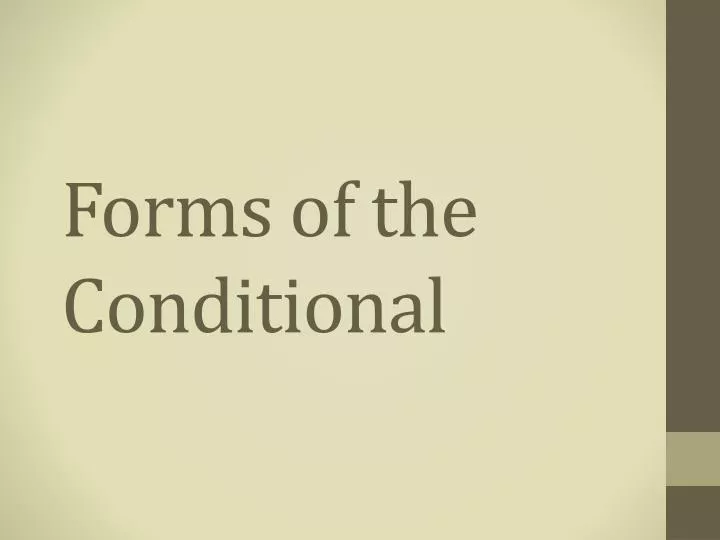 forms of the conditional