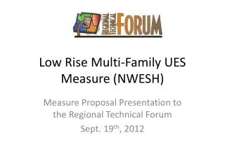 Low Rise Multi-Family UES Measure ( NWESH)