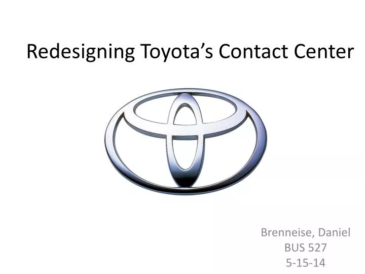 redesigning toyota s contact center