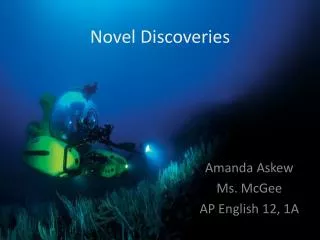 Novel Discoveries