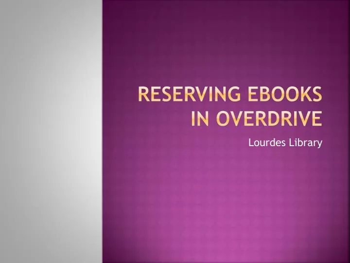 reserving ebooks in overdrive