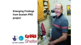 Emerging Findings from Sustain PRS project