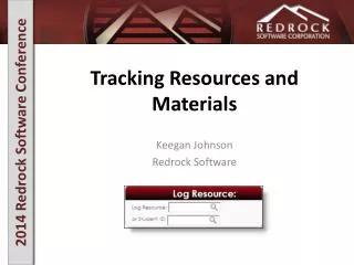 Tracking Resources and Materials