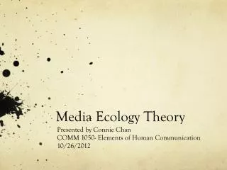 Media Ecology T heory