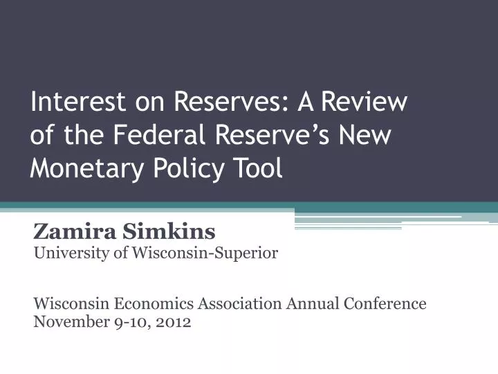 interest on reserves a review of the federal reserve s new monetary policy tool