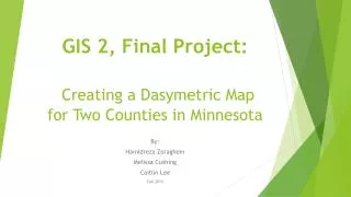 GIS 2, Final Project: Creating a Dasymetric Map for Two Counties in Minnesota