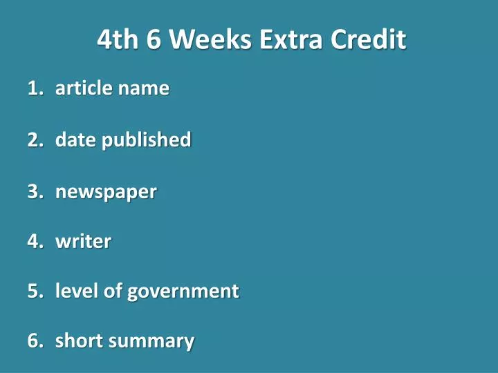 4th 6 weeks extra credit